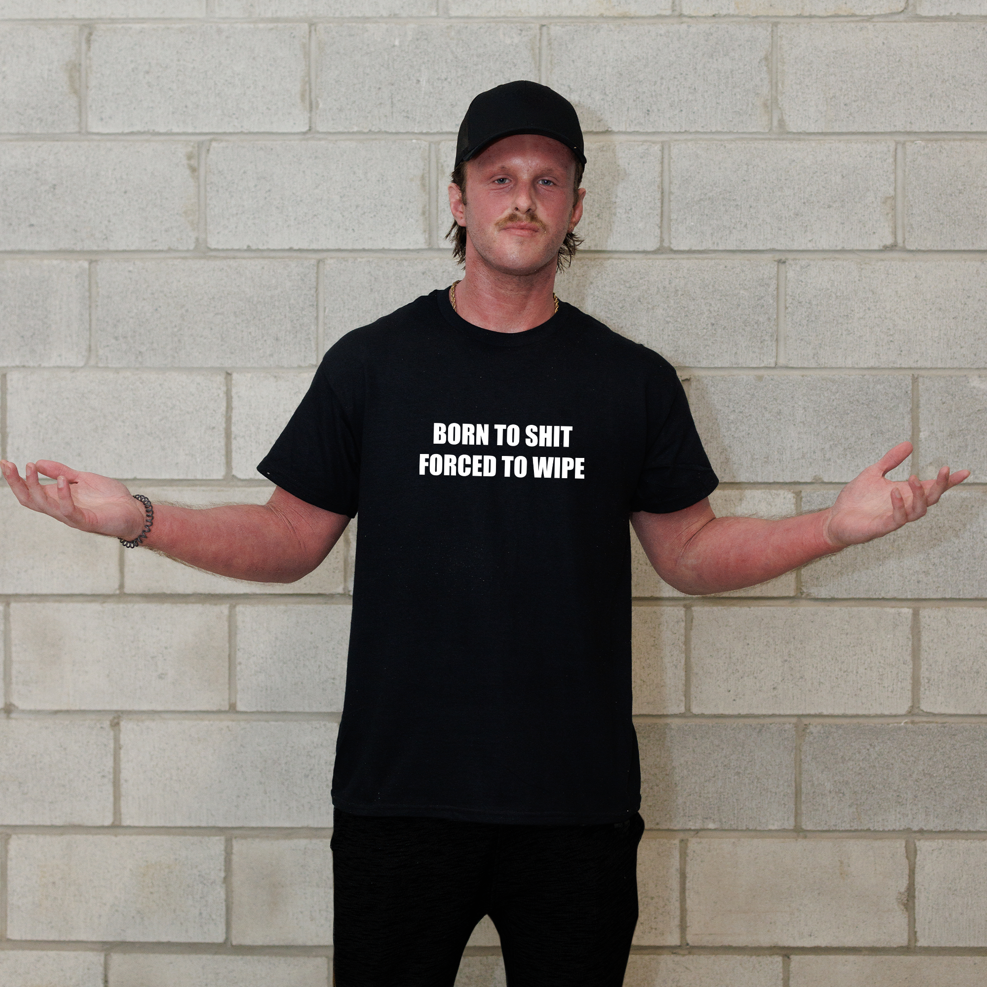 Born To Shit T-Shirt