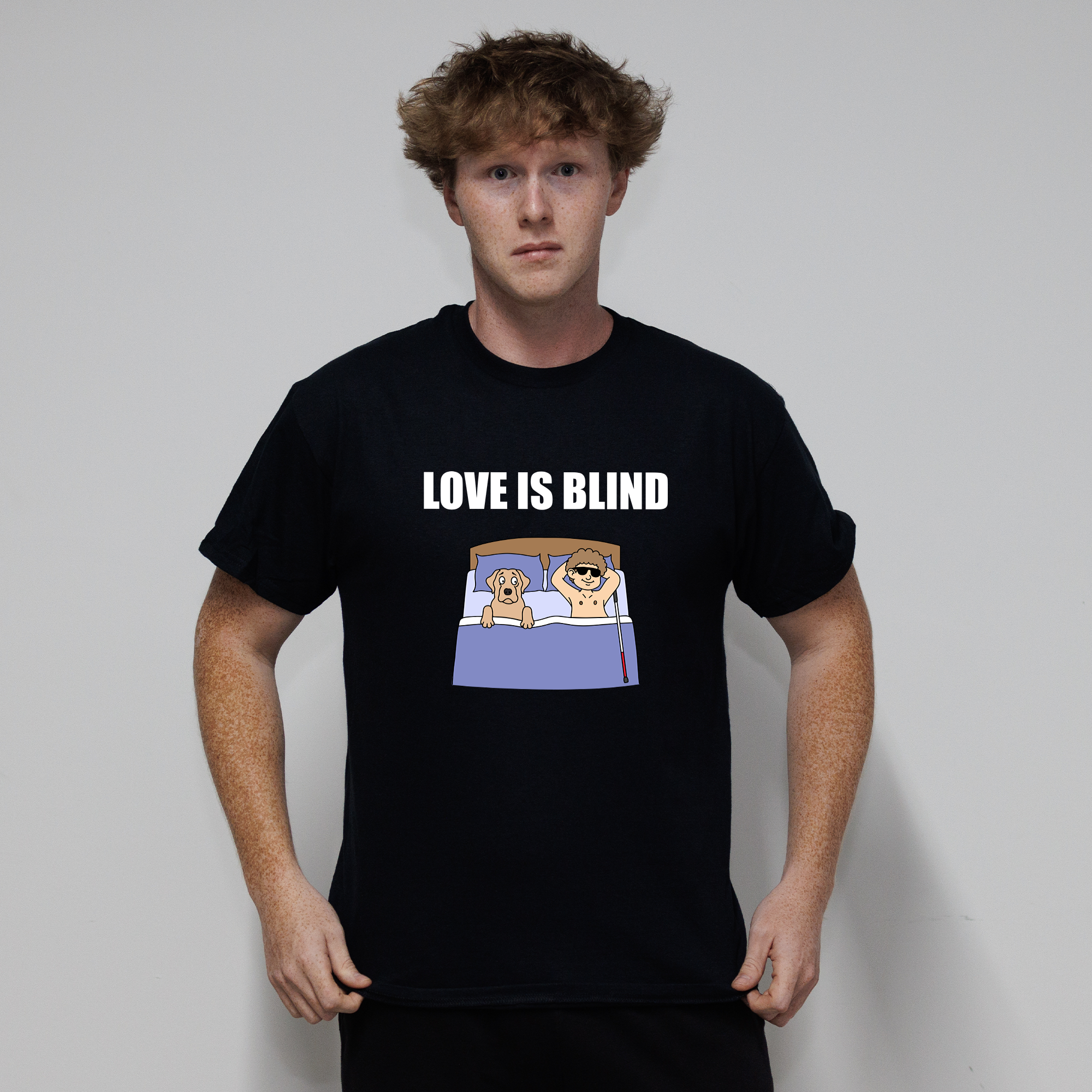 Love Is Blind T-Shirt