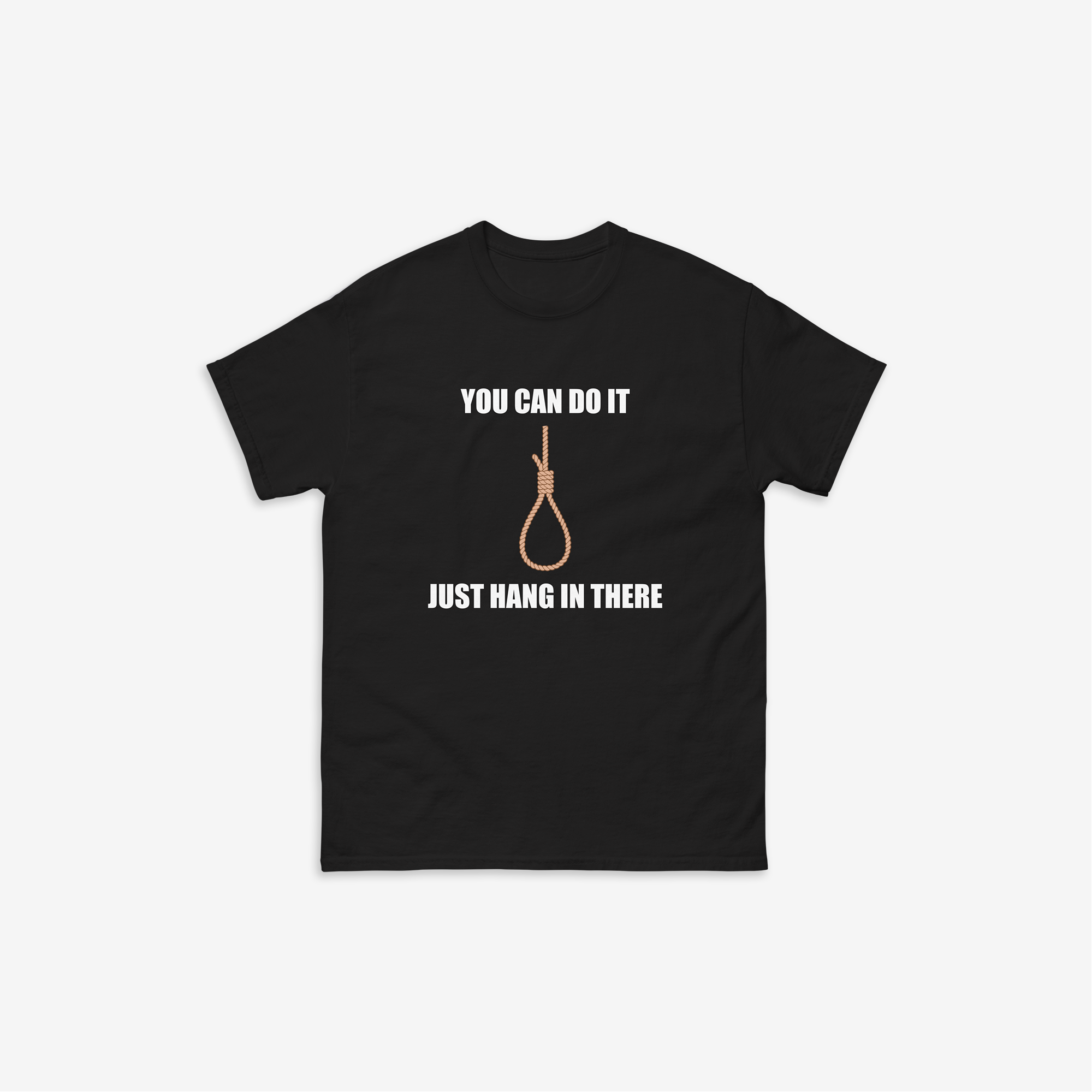 Just Hang In There T-Shirt