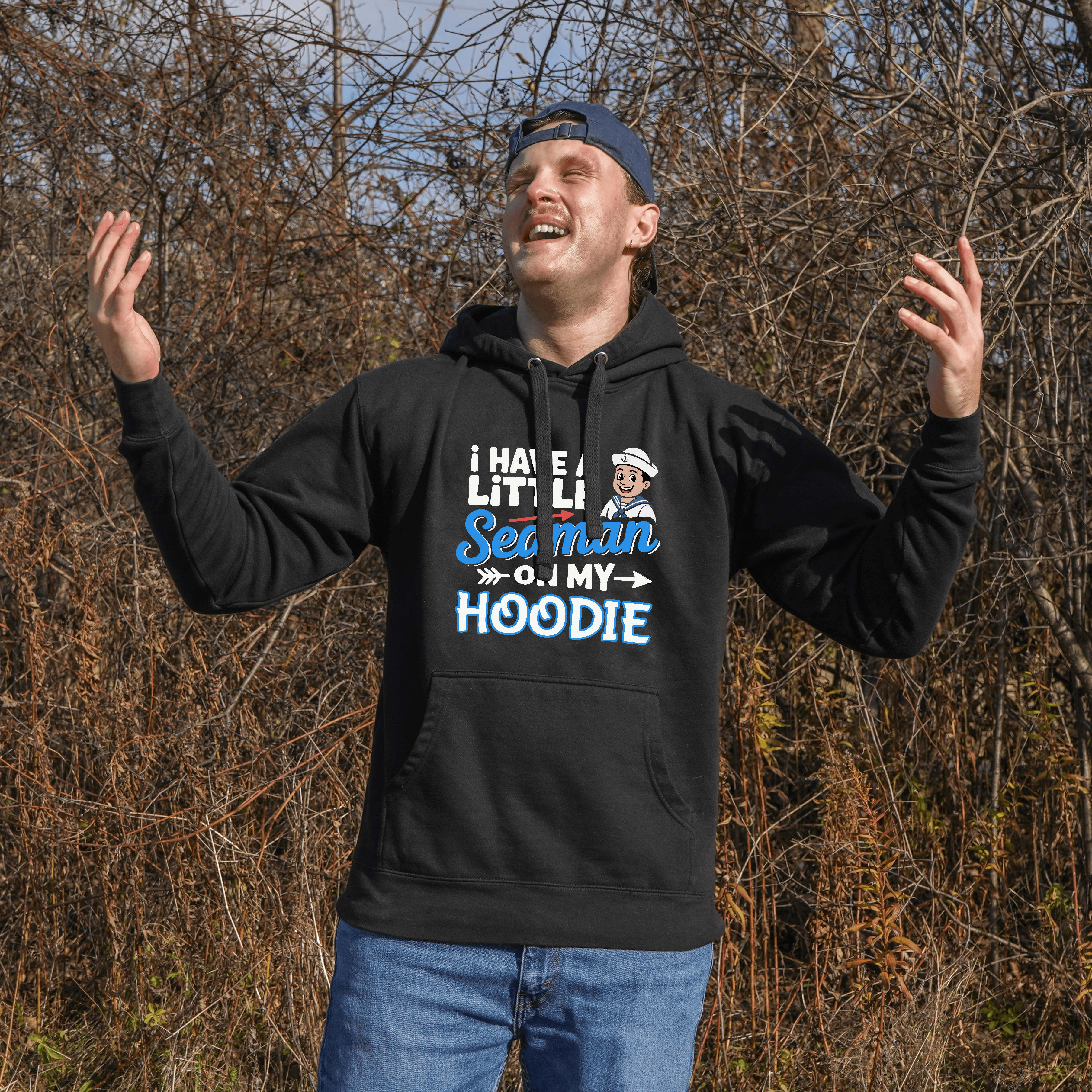 I Have A Little Seaman On My Hoodie Hoodie