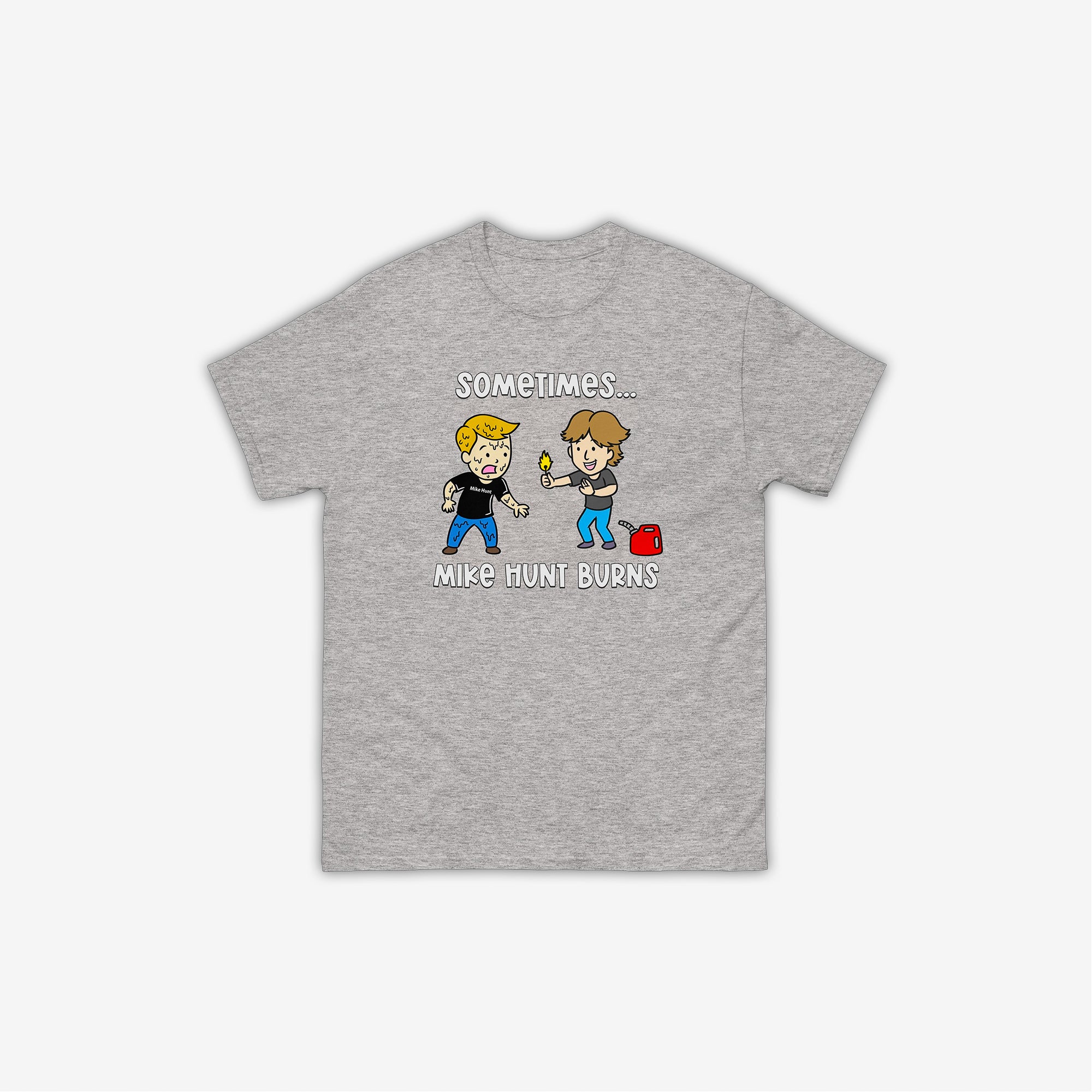 Mike Hunt Burns T-Shirt