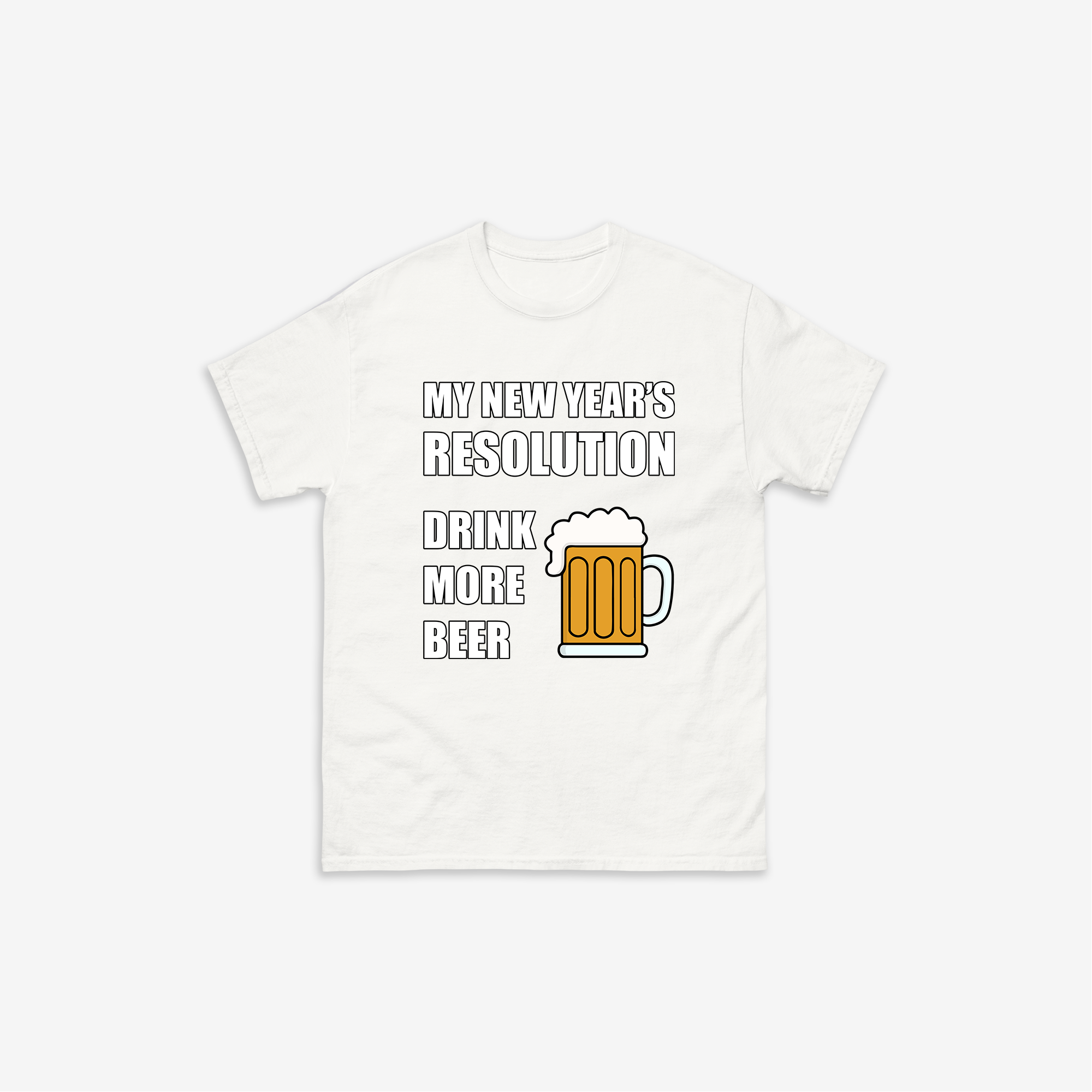 New Year's Resolution T-Shirt