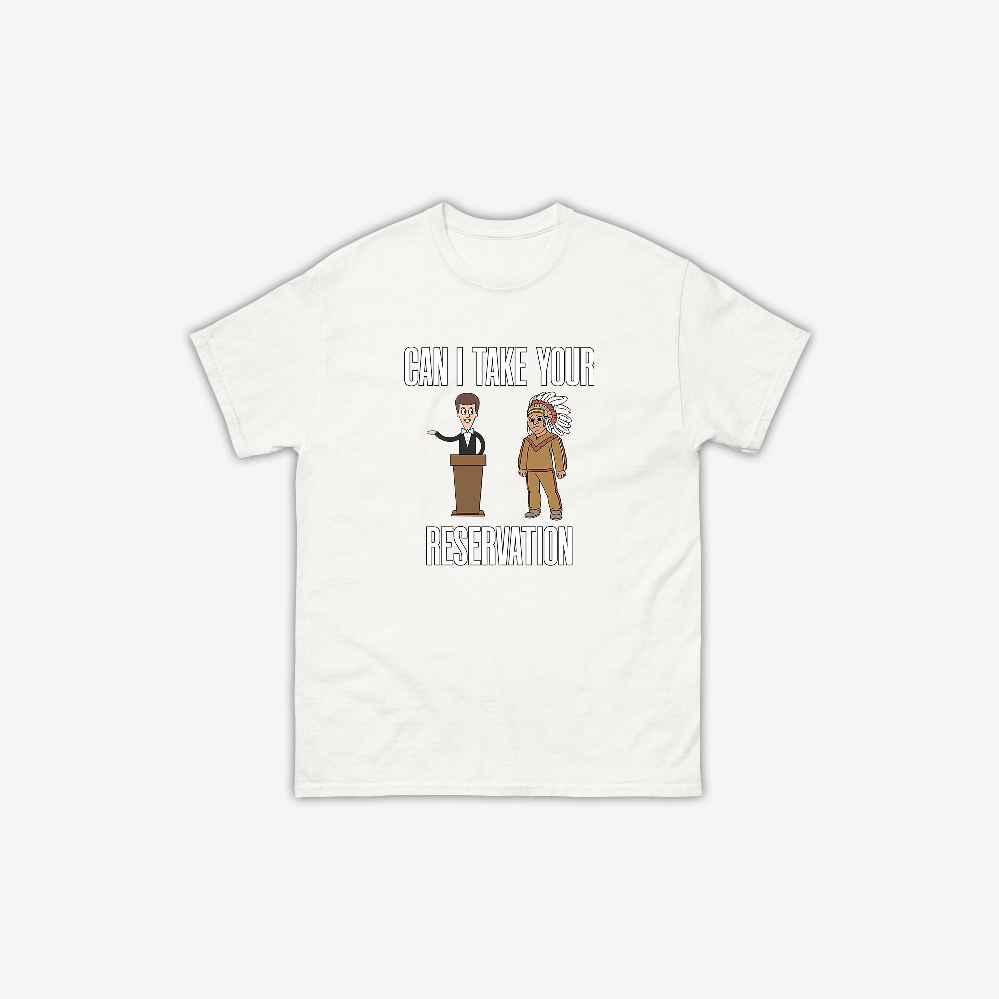 Can I Take Your Reservation T-Shirt