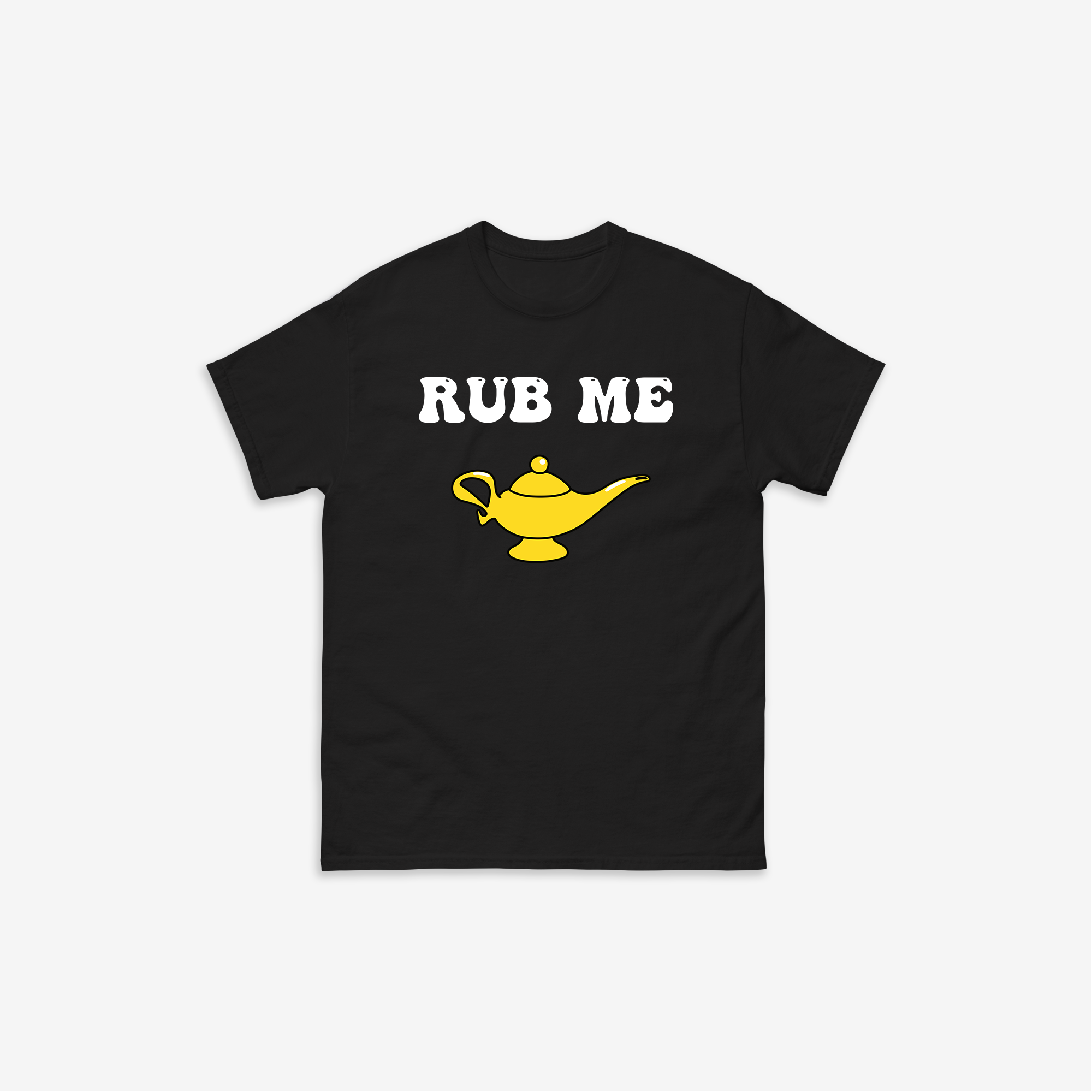 Rub Me T-Shirt