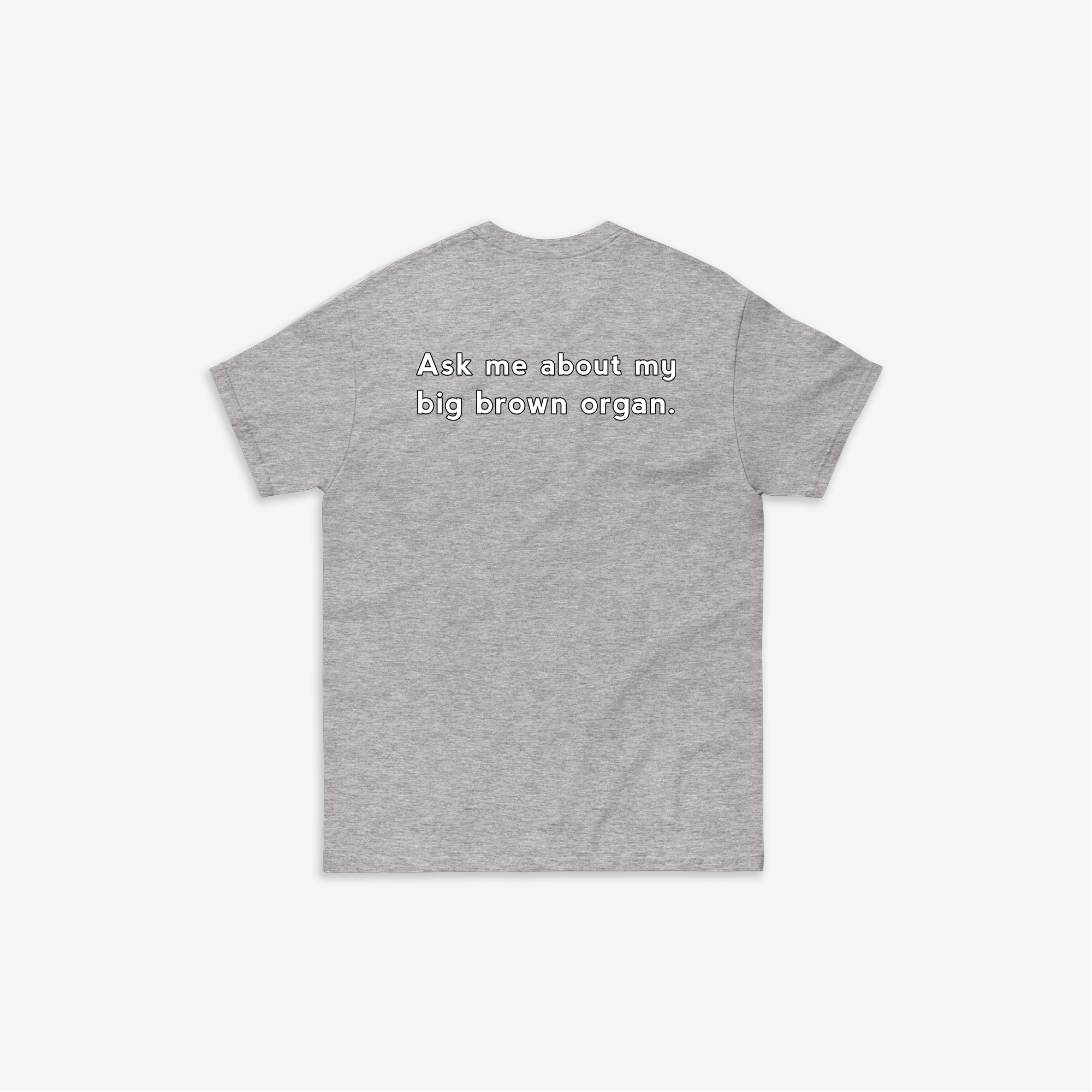 Big Brown Organ T-Shirt