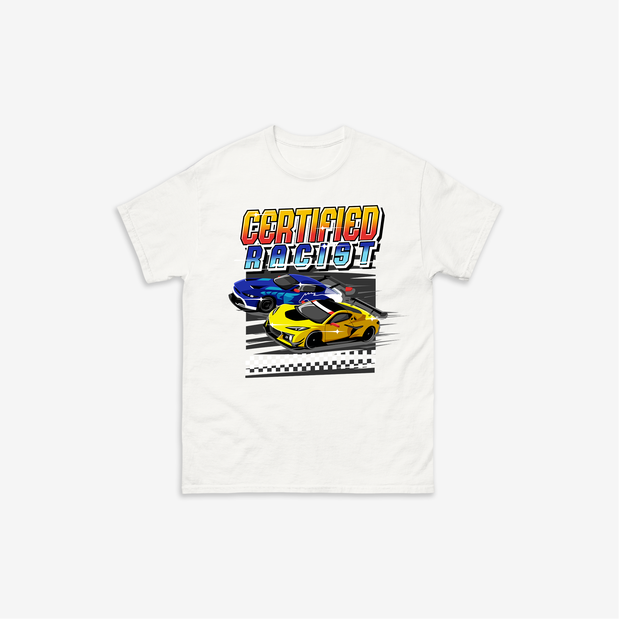 Certified Racist T-Shirt