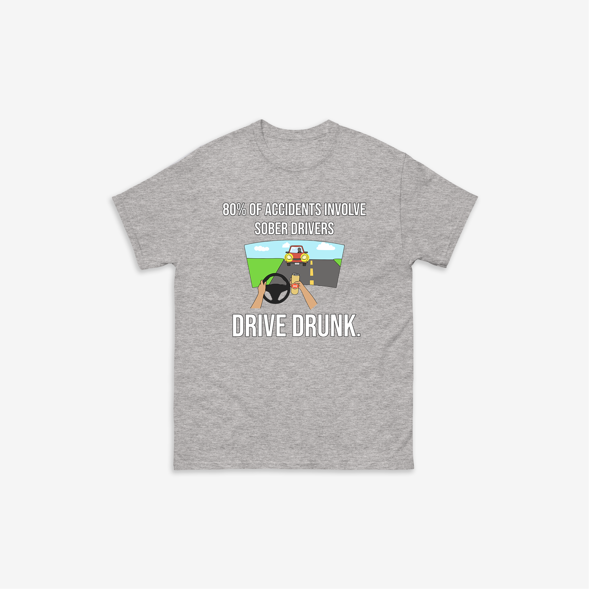 Drive Drunk T-Shirt