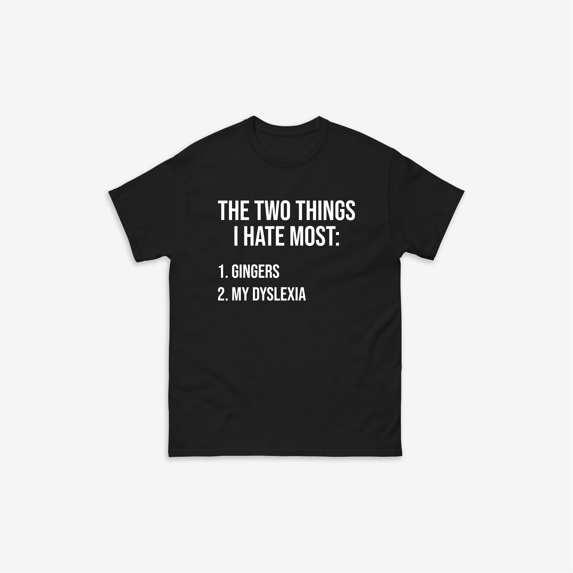 Two Things I Hate T-Shirt