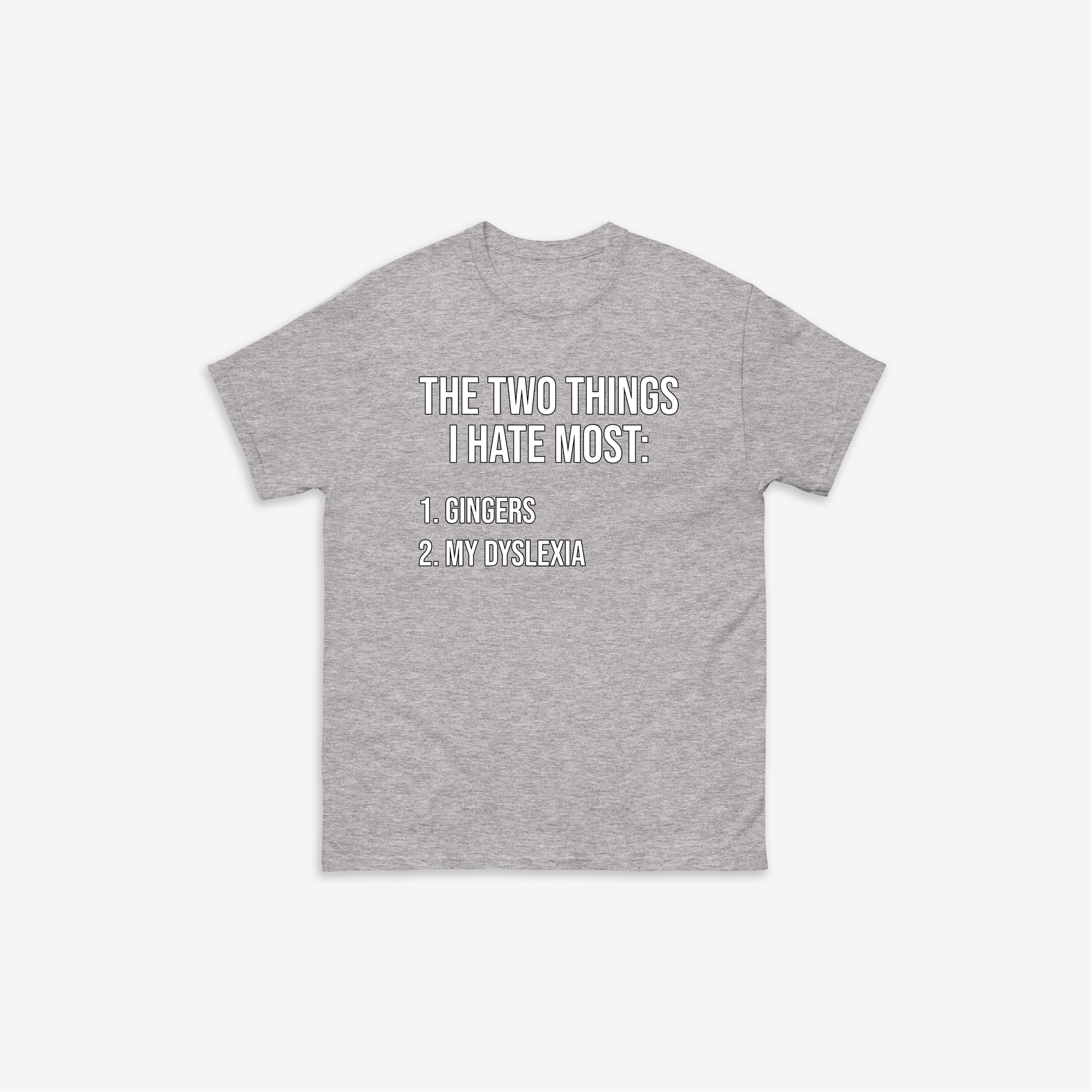 Two Things I Hate T-Shirt