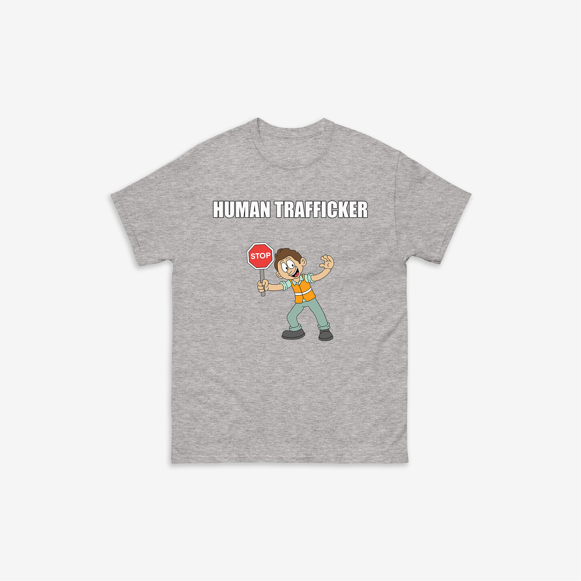 Human Trafficker T-Shirt