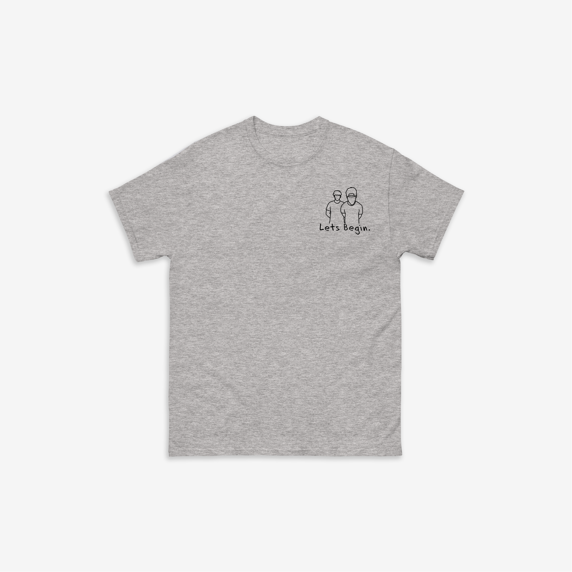 Let's Begin T-Shirt