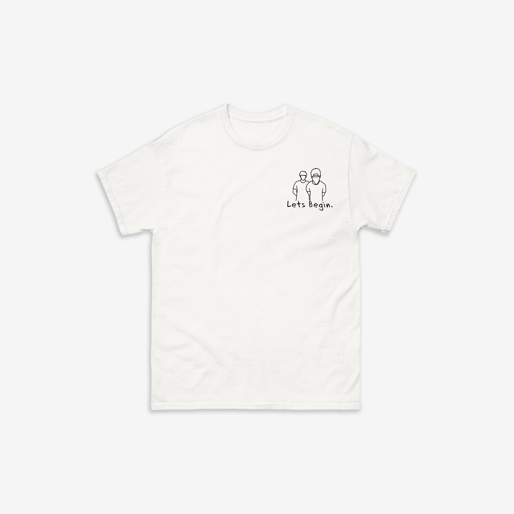 Let's Begin T-Shirt