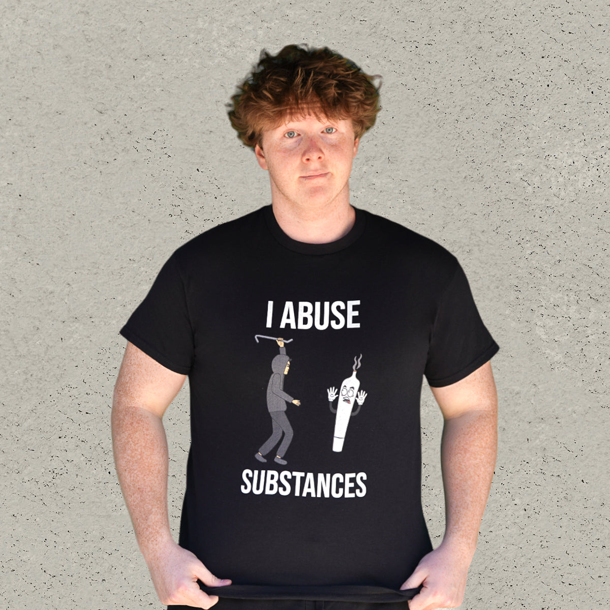 I Abuse Substances T-Shirt - Black