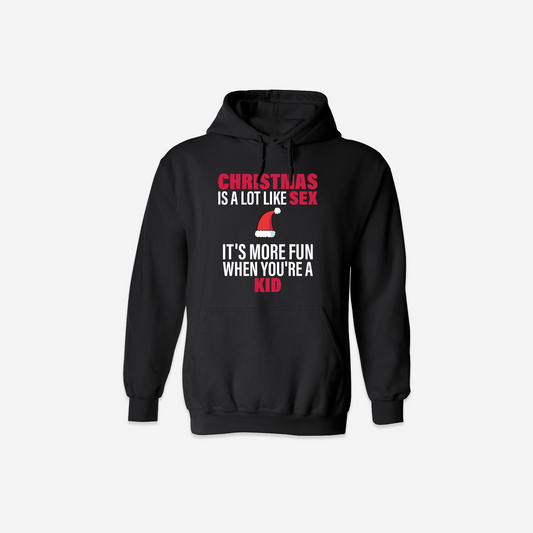 Christmas is Like Sex Hoodie - Black