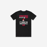 Christmas is Like Sex T-shirt - Black