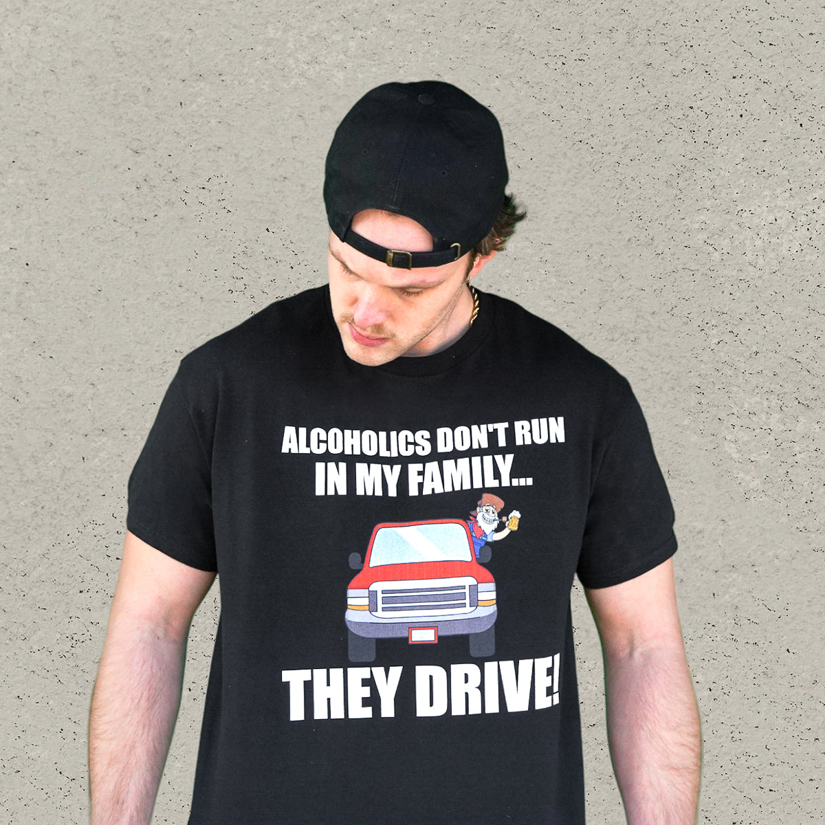 Alcoholics Don't Run In My Family T-Shirt - Black