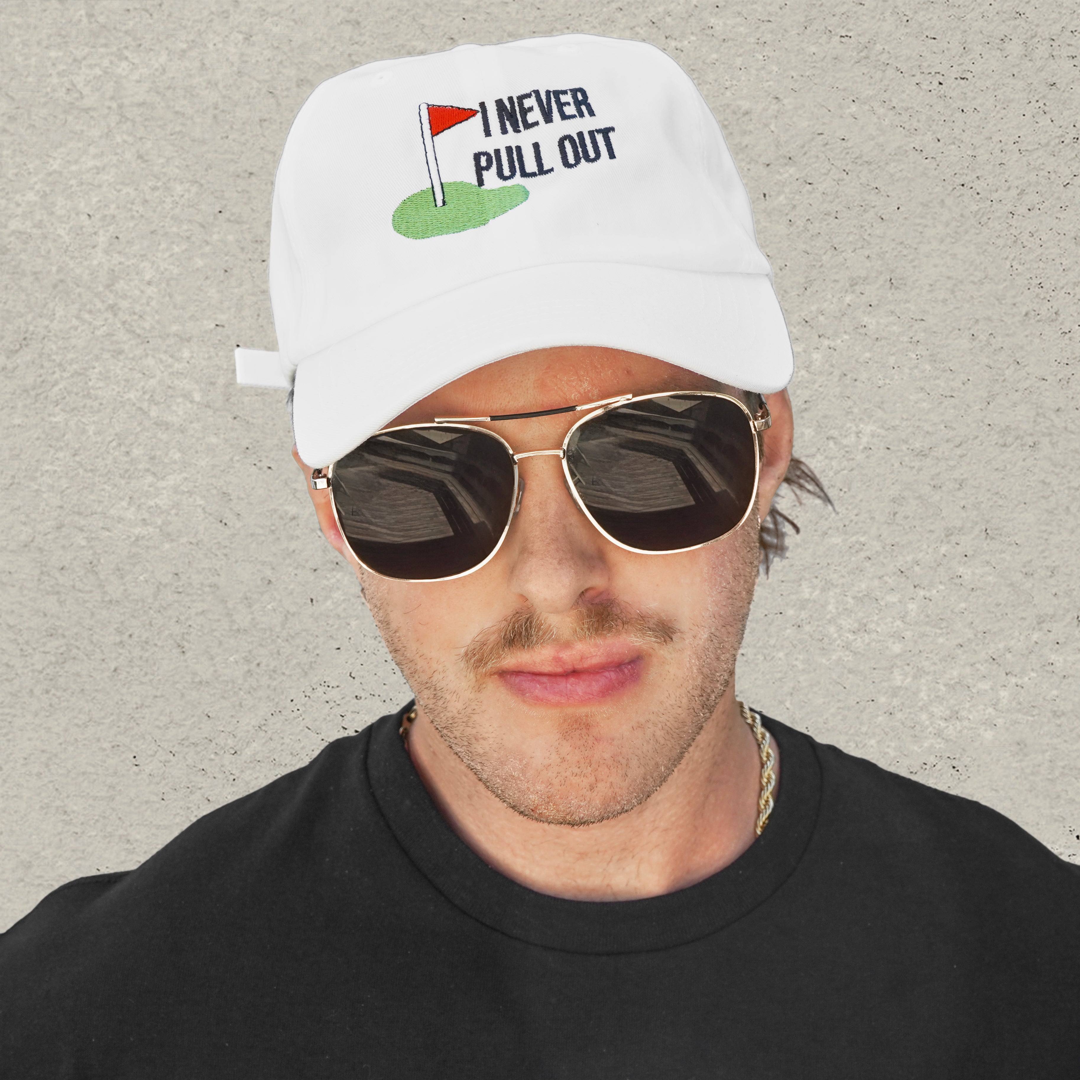 I Never Pull Out Hat