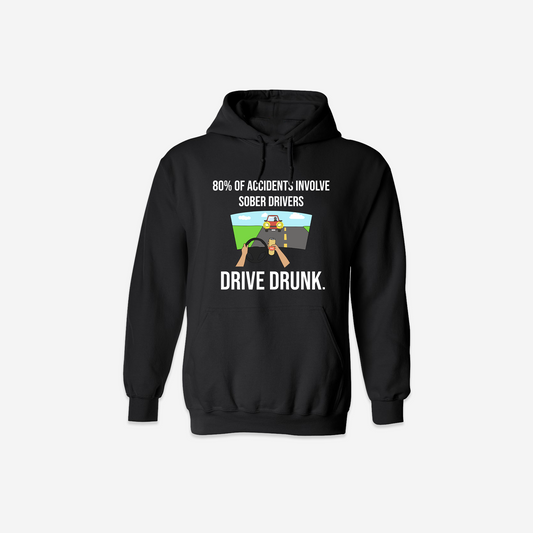 Drive Drunk Hoodie - Black