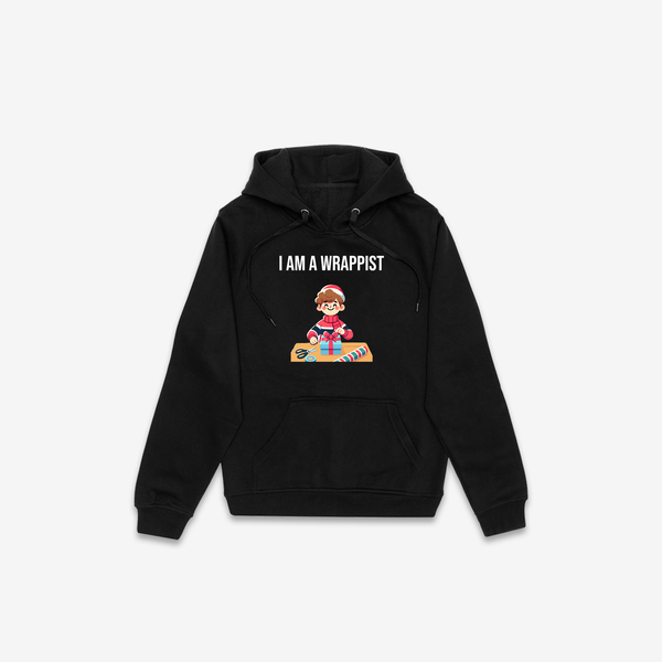 I Am A Wrappist Hoodie - Black