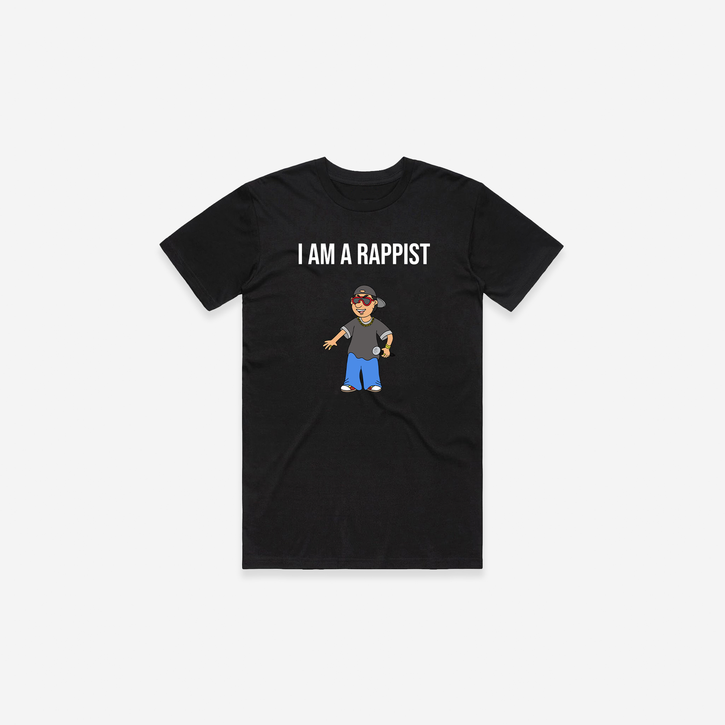 I am a rappist T-Shirt - Black