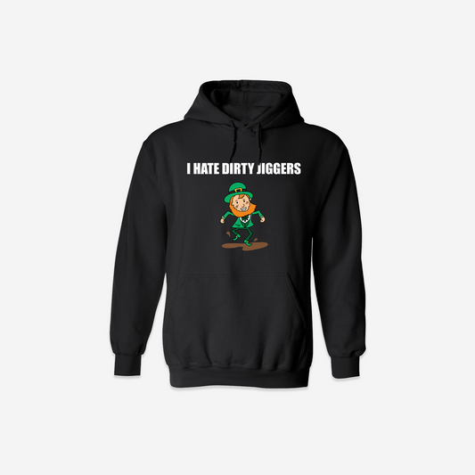 I Hate Dirty Jiggers Hoodie - Black