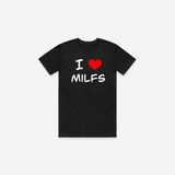 I Love Milfs T-Shirt - Black