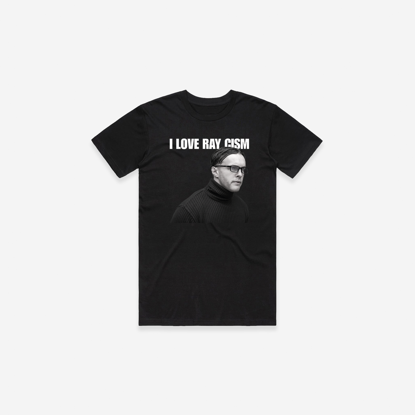 I Love Ray Cism T-Shirt - Black