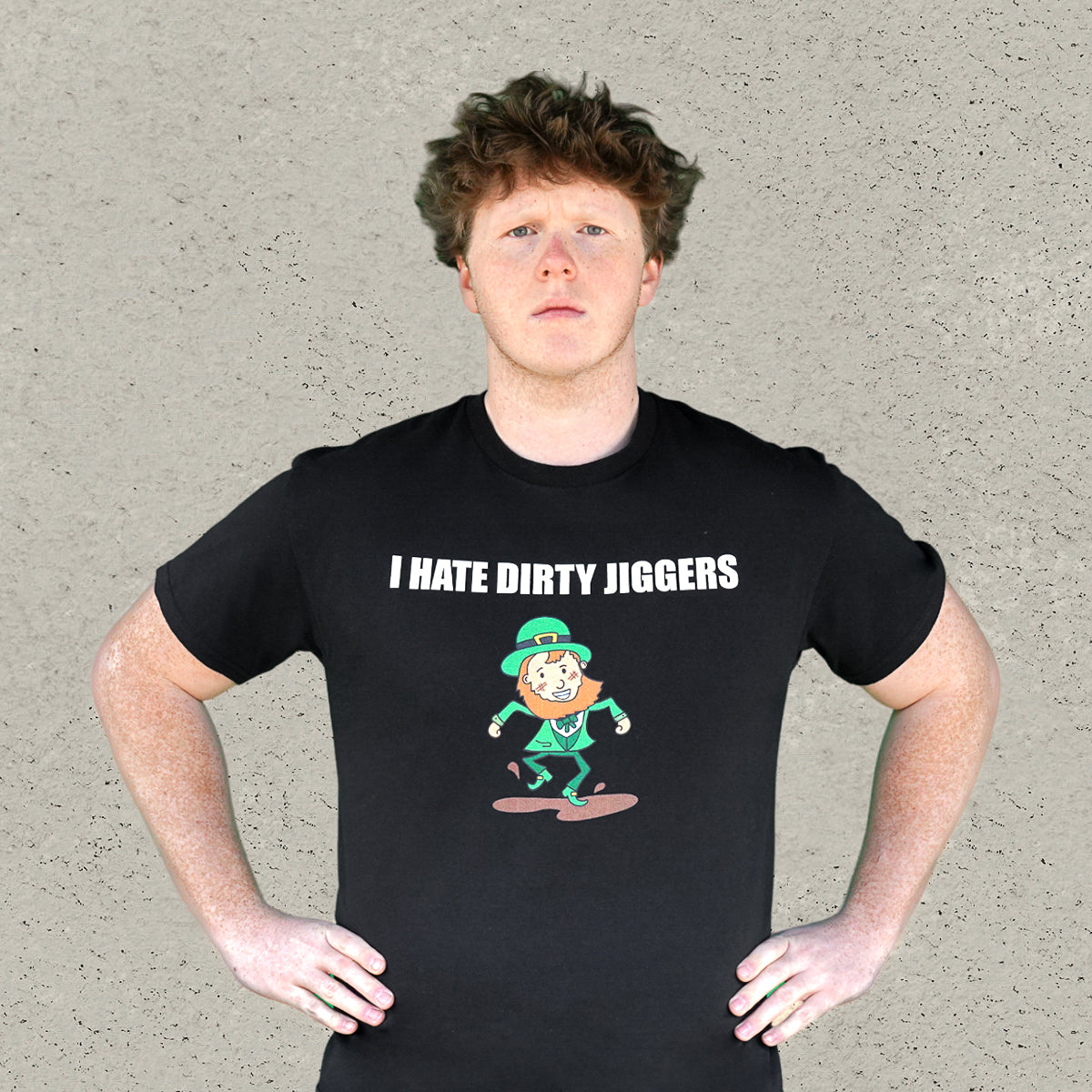 I Hate Dirty Jiggers T-Shirt - Black