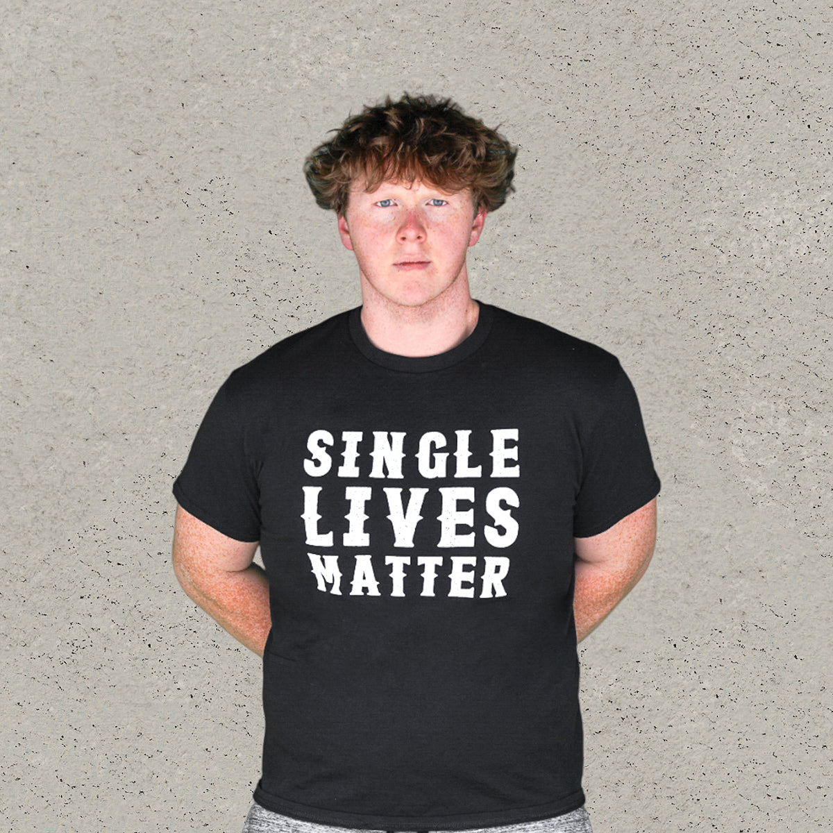 Single Lives Matter T-Shirt - Black