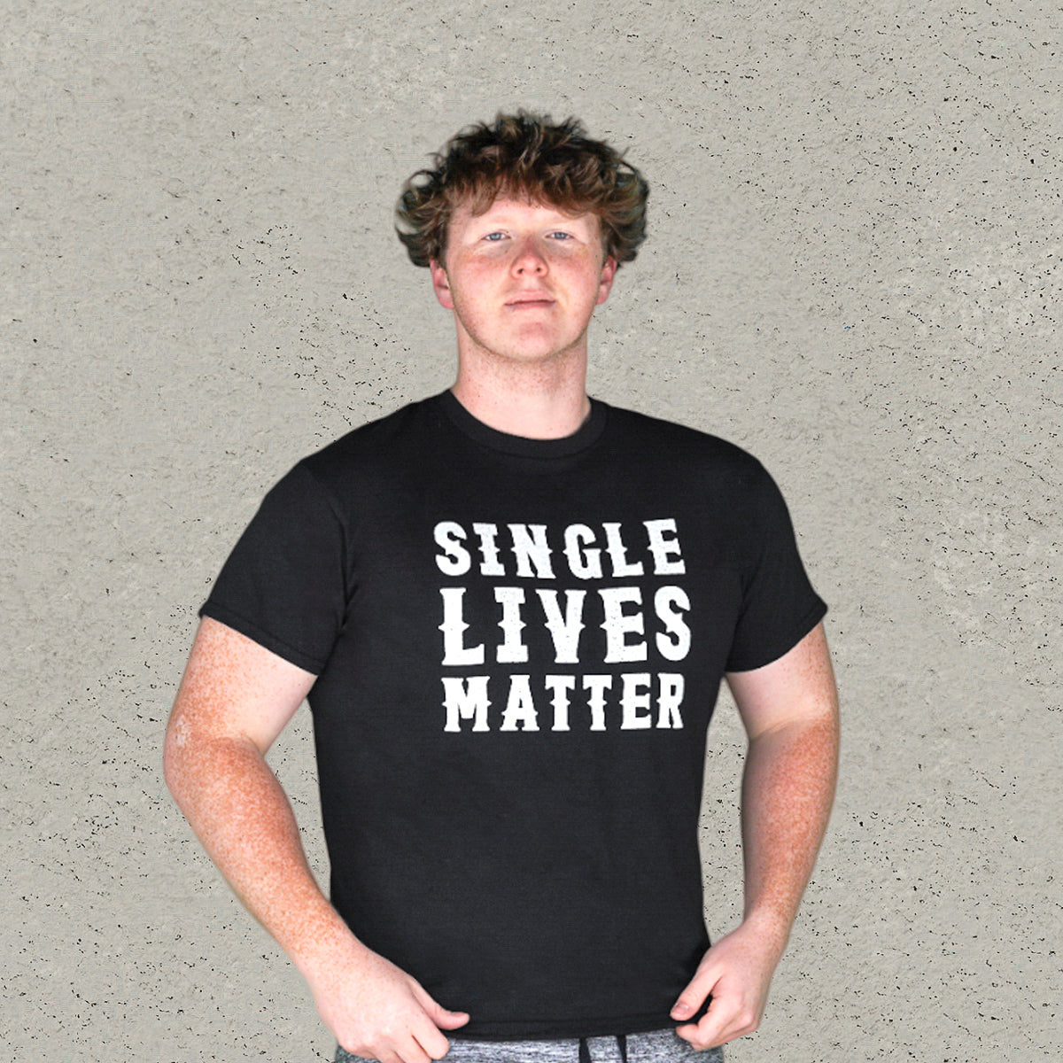 Single Lives Matter T-Shirt - Black