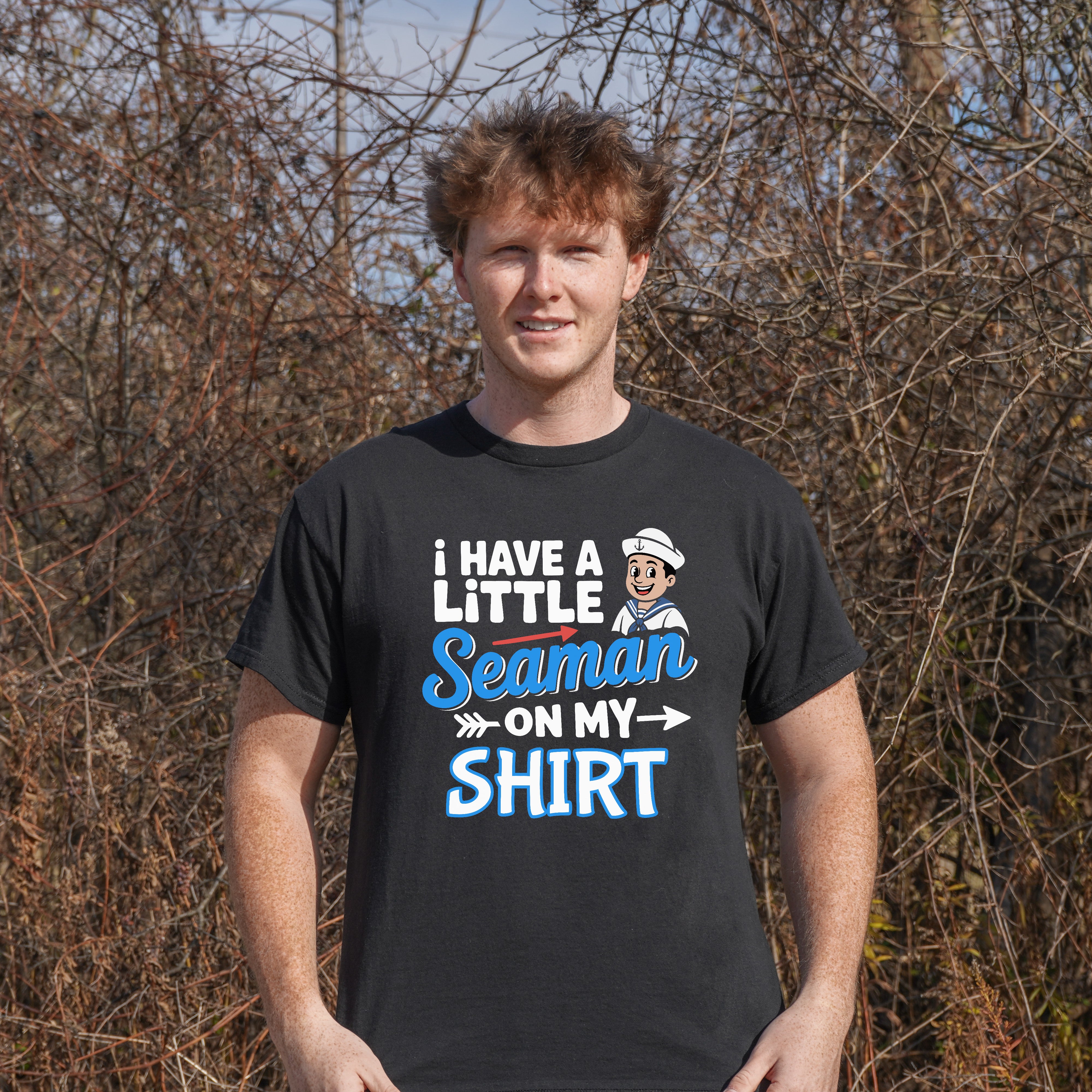 I Have A Little Seaman On My Shirt T-Shirt