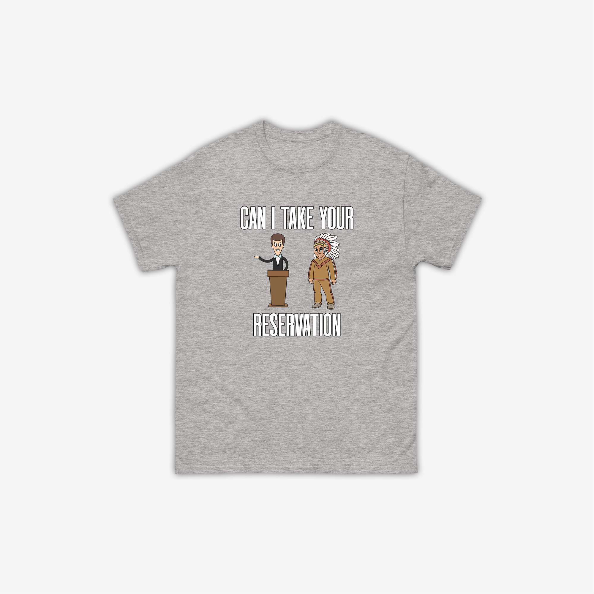 Can I Take Your Reservation T-Shirt