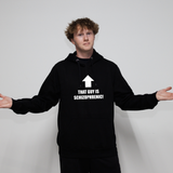 That Guy Is Schizophrenic Hoodie - Black