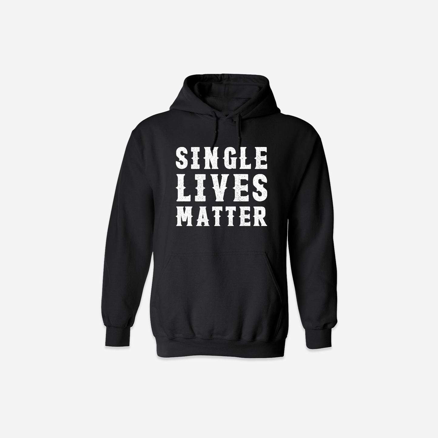 Single Lives Matter Hoodie - Black