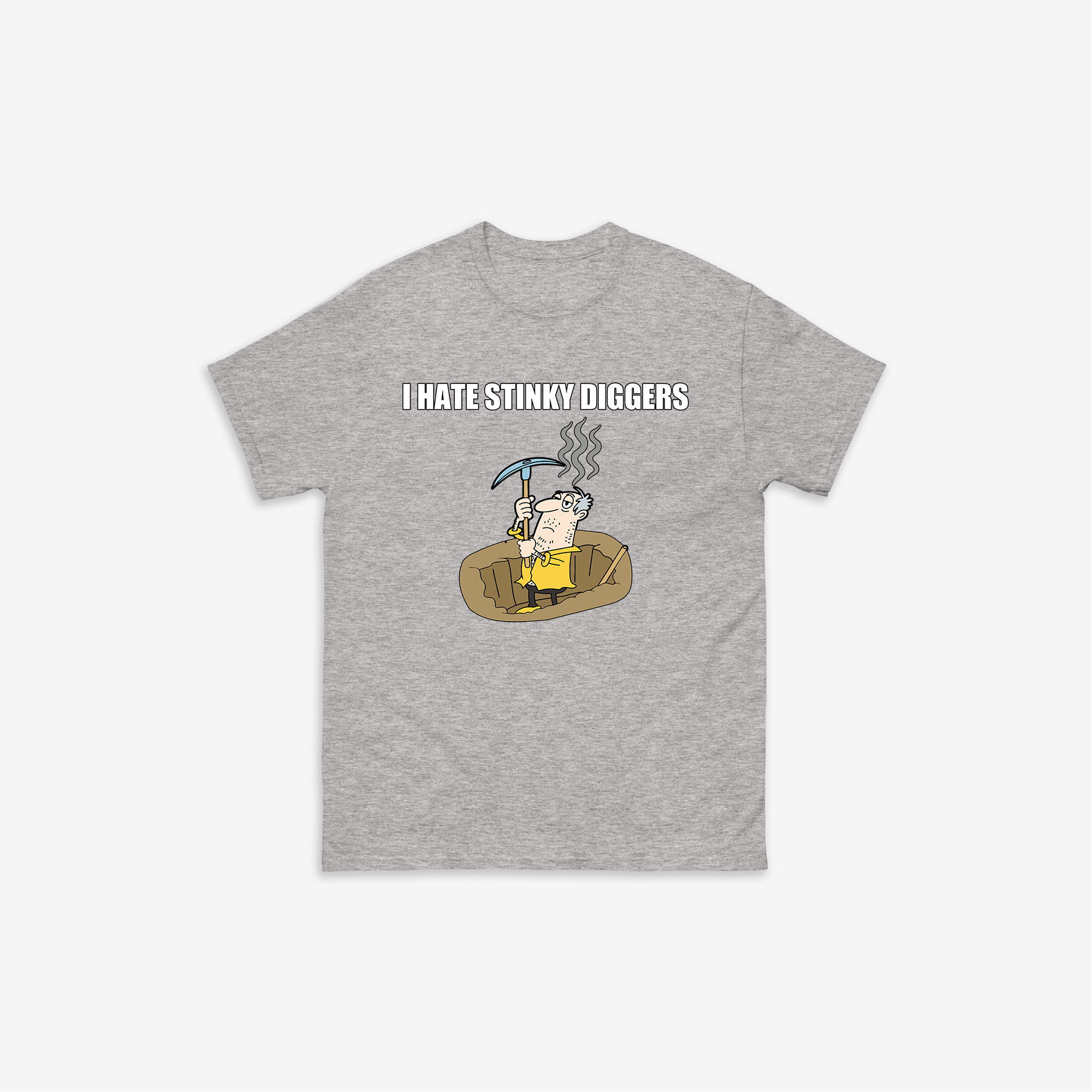 I Hate Stinky Diggers T-Shirt