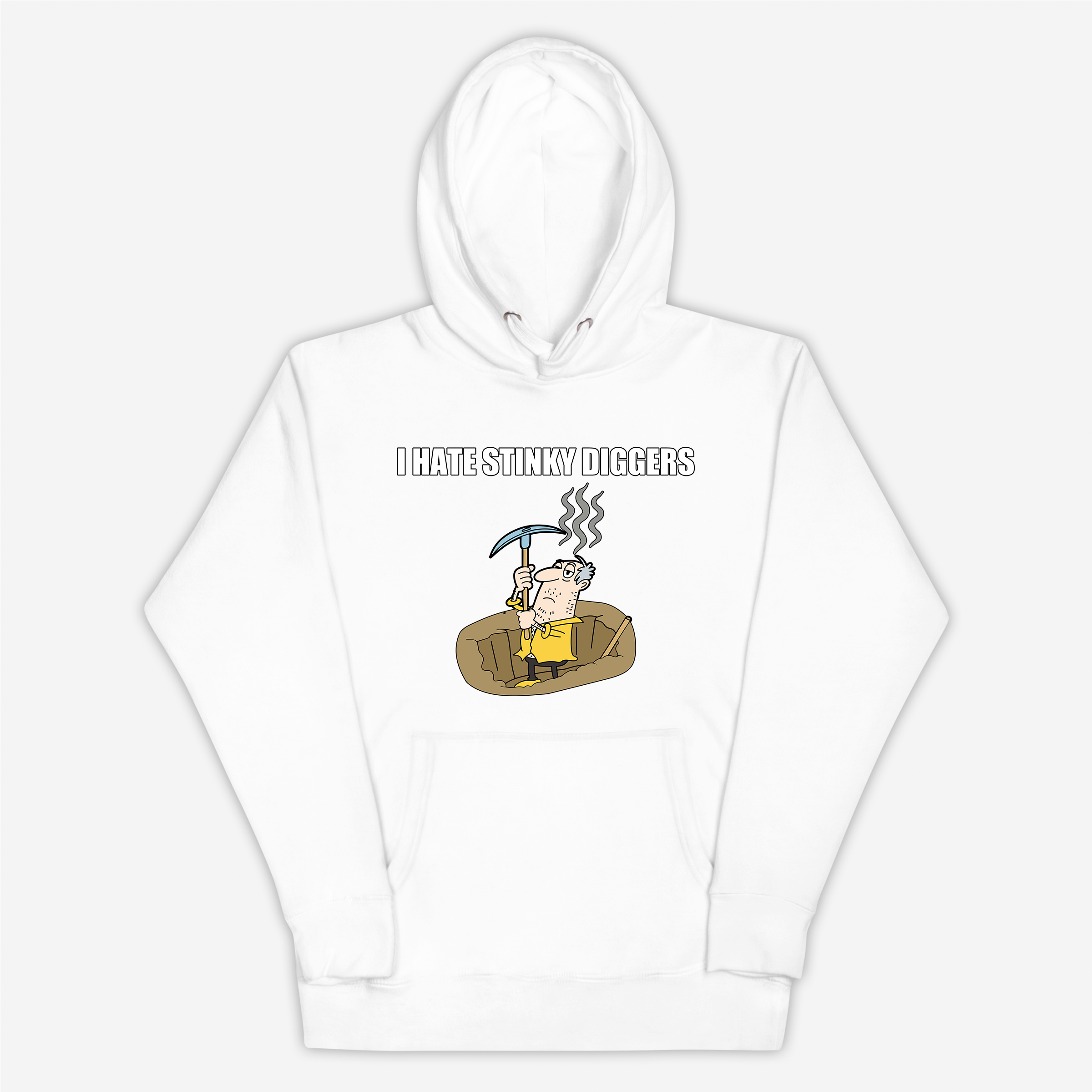 I Hate Stinky Diggers Hoodie