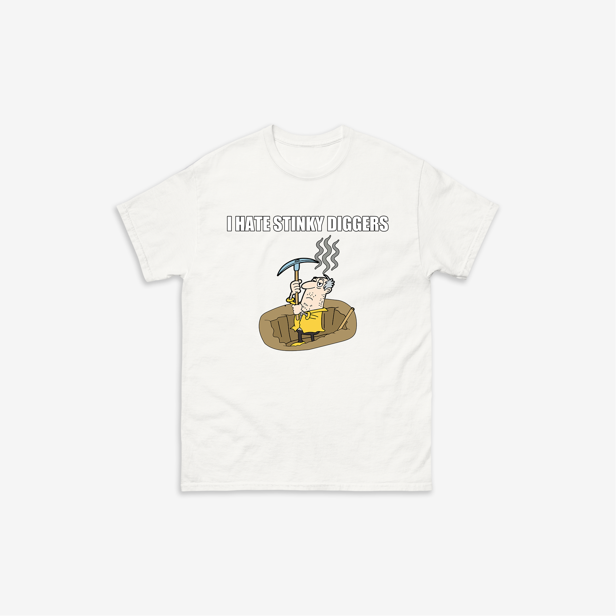 I Hate Stinky Diggers T-Shirt
